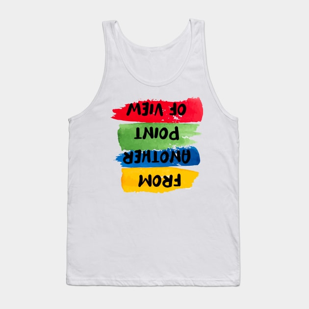 from another point of view Tank Top by behappystore